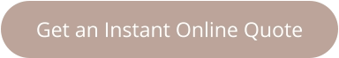 Get an Instant Online Quote