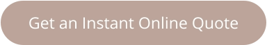 Get an Instant Online Quote
