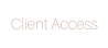 Client Access